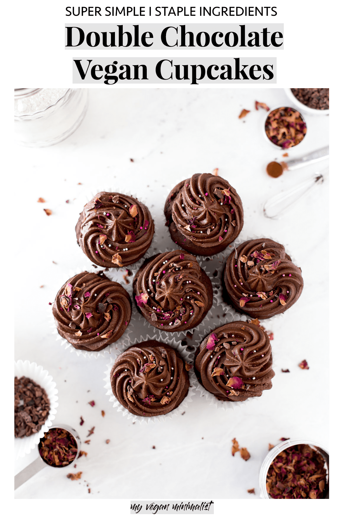 Easy Double Chocolate Vegan Cupcake - My Vegan Minimalist