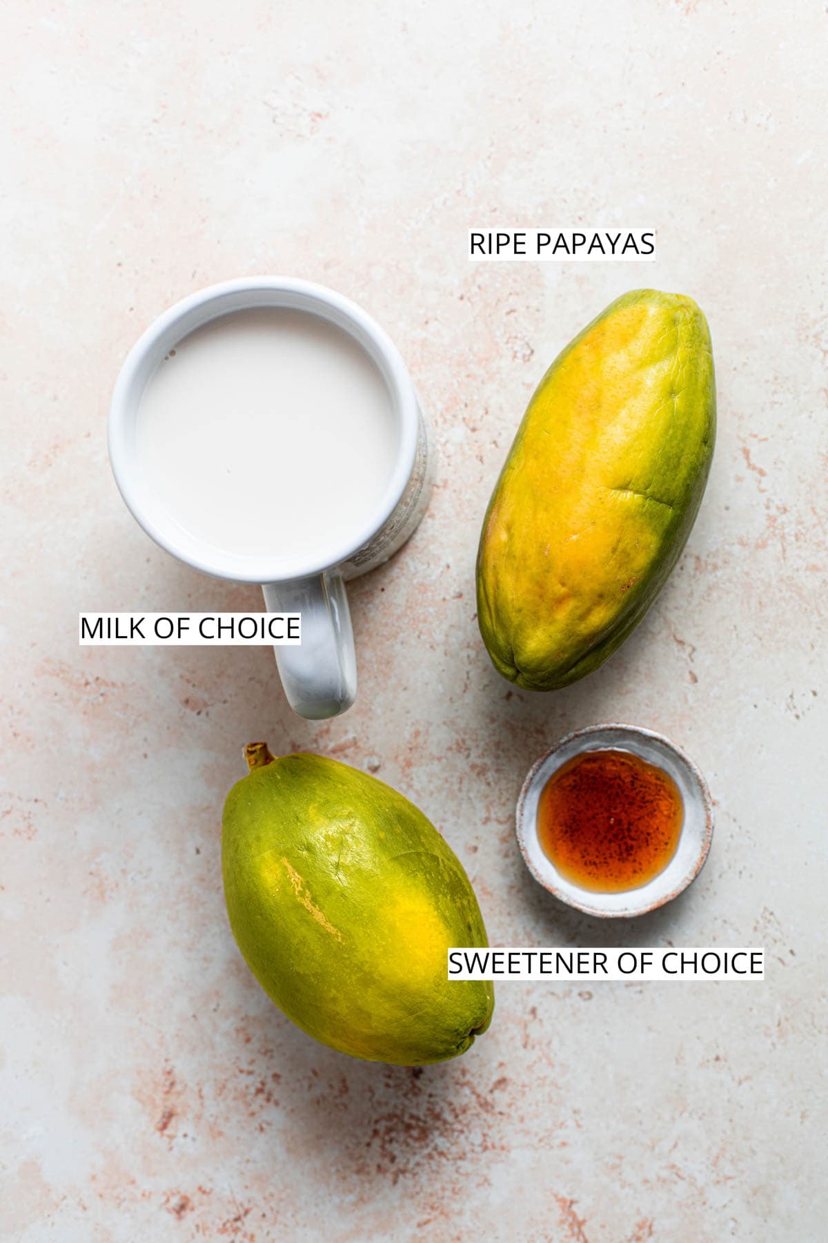 Papaya, milk and liquid sweetener.