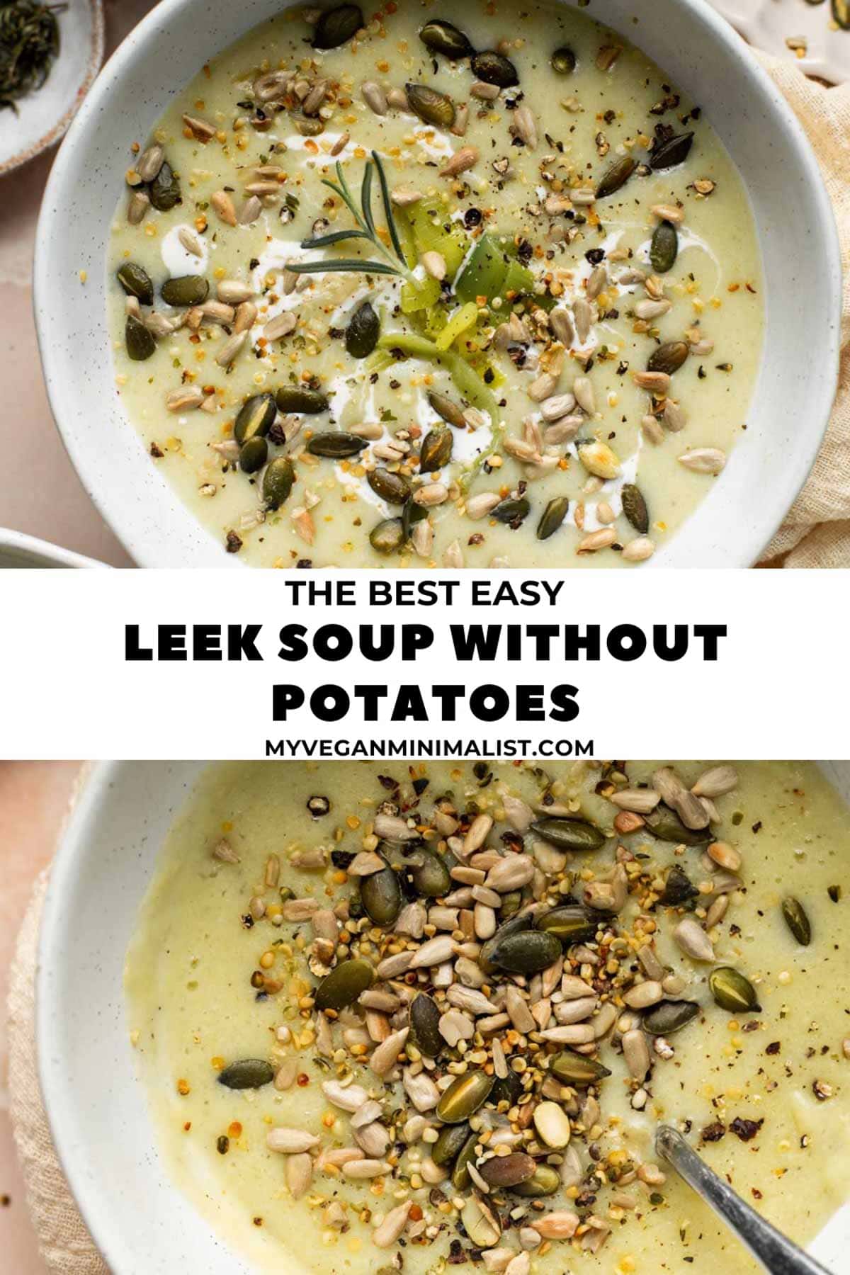 Creamy Leek Soup Without Potatoes - 30 Minutes - My Vegan Minimalist